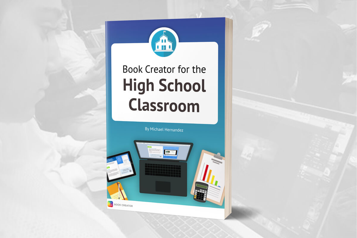 Book Creator for the High School Classroom